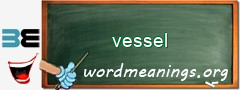 WordMeaning blackboard for vessel